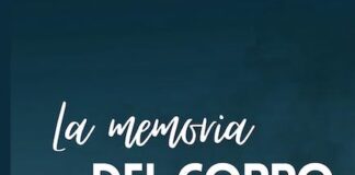 “La memoria del corpo” di Tommy Blanco: il prezzo della verità la memoria del corpo