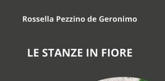 “Le Stanze in Fiore” di Rossella Pezzino de Geronimo: la forza della natura le stanze in fiore libro