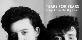 Tears For Fears: il 14 novembre esce la nuova edizione di “Songs From The Big Chair”