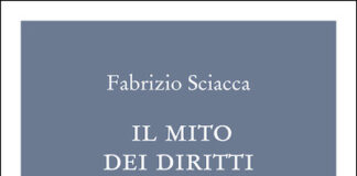 Il mito dei diritti, il libro di Sciacca sulla crisi dell’Occidente il mito dei diritti