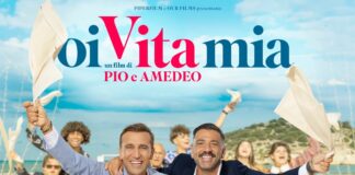 “Oi Vita Mia”, dal 27 novembre io nuovo film di Pio e Amedeo (stavolta anche registi)