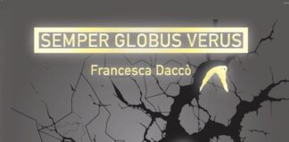 Semper Globus Verus: il nuovo romanzo distopico di Francesca Daccò semper globus verus libro
