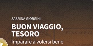 Sabrina Giorgini – Buon viaggio, Tesoro. Imparare a volersi bene buon viaggio tesoro libro