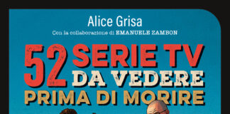 “52 serie tv da vedere prima di morire”, una guida pop sentimentale all’età dell’oro della serialità