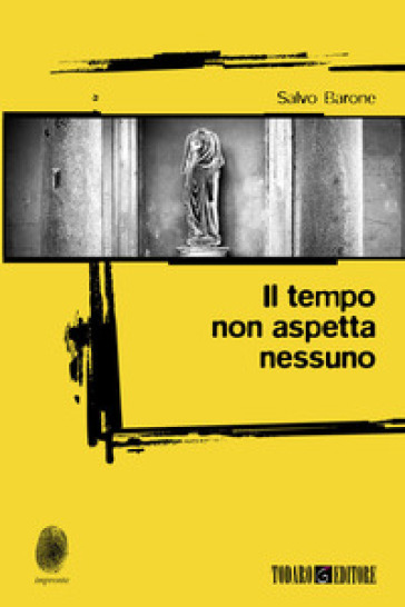 il tempo non aspetta nessuno libro