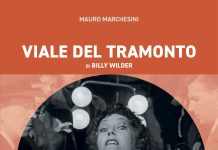 In libreria “Viale del tramonto di Billy Wilder” di Mauro Marchesini