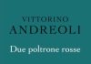 “Due poltrone rosse”: Andreoli si racconta come paziente due poltrone libro