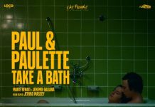 “Paul & Paulette Take a Bath”: amore, ossessioni e Parigi segreta paul & paulette film