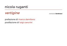 “Vertigine”, il nuovo romanzo di Nicola Ruganti tra memoria e militanza vertigine libro
