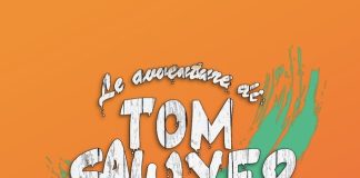 “Tom Sawyer – Il Musical” debutta a Sondrio il nuovo spettacolo per i 150 anni del romanzo Tom Sawyer Il Musical