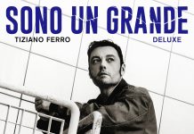 Tiziano Ferro annuncia “Sono un grande (deluxe)”