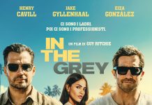 “In the grey” di Guy Ritchie con Jake Gyllenhaal ed Henry Cavill dal 14 maggio al cinema
