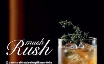 Mush Rush, il nuovo cocktail Bauer: la ricetta mush rush