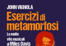 John Vignola racconta Miles Davis: il jazz come continua trasformazione