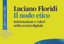 “Il nodo etico”: Luciano Floridi indaga valori e responsabilità nell’era dell’informazione il nodo etico libro