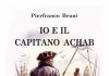 “Io e il capitano Achab”: il nuovo libro di Pierfranco Bruni io e il capitano achab