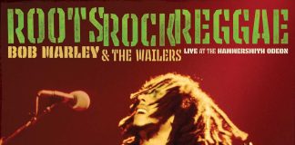 Bob Marley & The Wailers: arriva l’album inedito “Roots, Rock, Reggae: Live at the Hammersmith Odeon” root marley