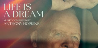 Anthony Hopkins debutta come compositore con “Life Is a Dream”