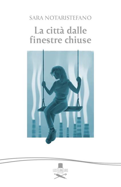 sara notaristefano scrivere l8217adolescenza senza semplificazioni la citt224 dalle finestre chiuse da Lopinionista.it sara notaristefano scrivere l8217adolescenza senza semplificazioni la citt224 dalle finestre chiuse