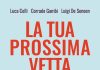 Ogni scalata comincia dal primo passo: “La tua prossima vetta” di Luca Colli, Corrado Gambi e Luigi de Seneen la tua prossima vetta libro