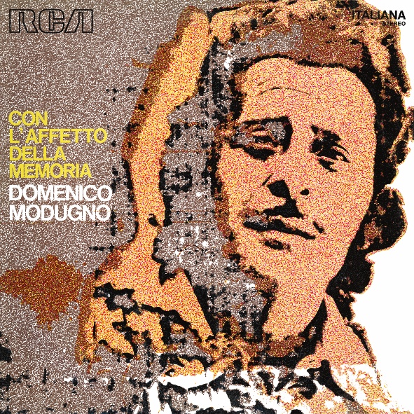 esce in digitale con l8217affetto della memoria un capolavoro senza tempo di domenico modugno da Lopinionista.it esce in digitale con l8217affetto della memoria un capolavoro senza tempo di domenico modugno