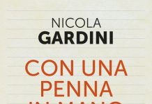 “Con una penna in mano”, il libro di Nicola Gardini