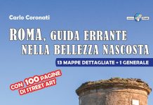 “Roma, guida errante nella bellezza nascosta”: la Capitale fuori rotta nel nuovo libro di Carlo Coronati
