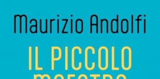 Maurizio Andolfi e il ruolo dei bambini nelle dinamiche familiari: esce “Il piccolo maestro” il piccolo maestro libro
