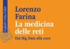 La medicina delle reti: perché le grandi malattie sfuggono ancora alla promessa della precisione la medicina delle reti libro