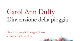 Carol Ann Duffy inaugura la collana con L’invenzione della pioggia l'invenzione della pioggia