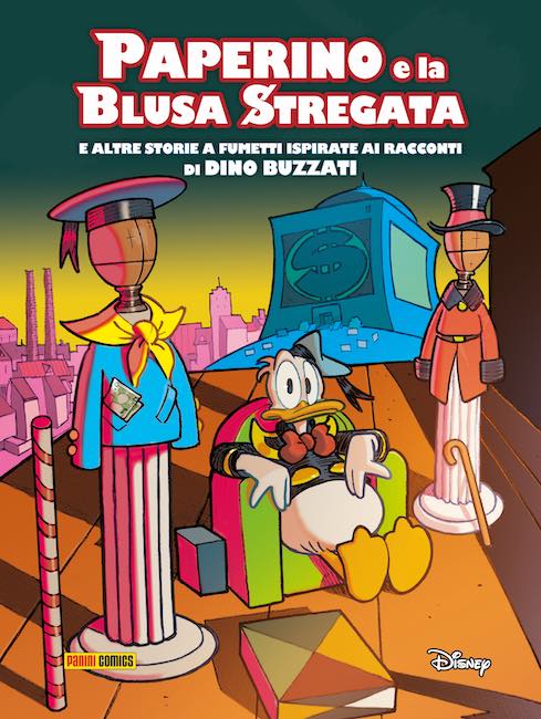 Topolino celebra Dino Buzzati: un volume speciale per i 120 anni dalla nascita dello scrittore Topolino celebra Dino Buzzati: un volume speciale per i 120 anni dalla nascita dello scrittore